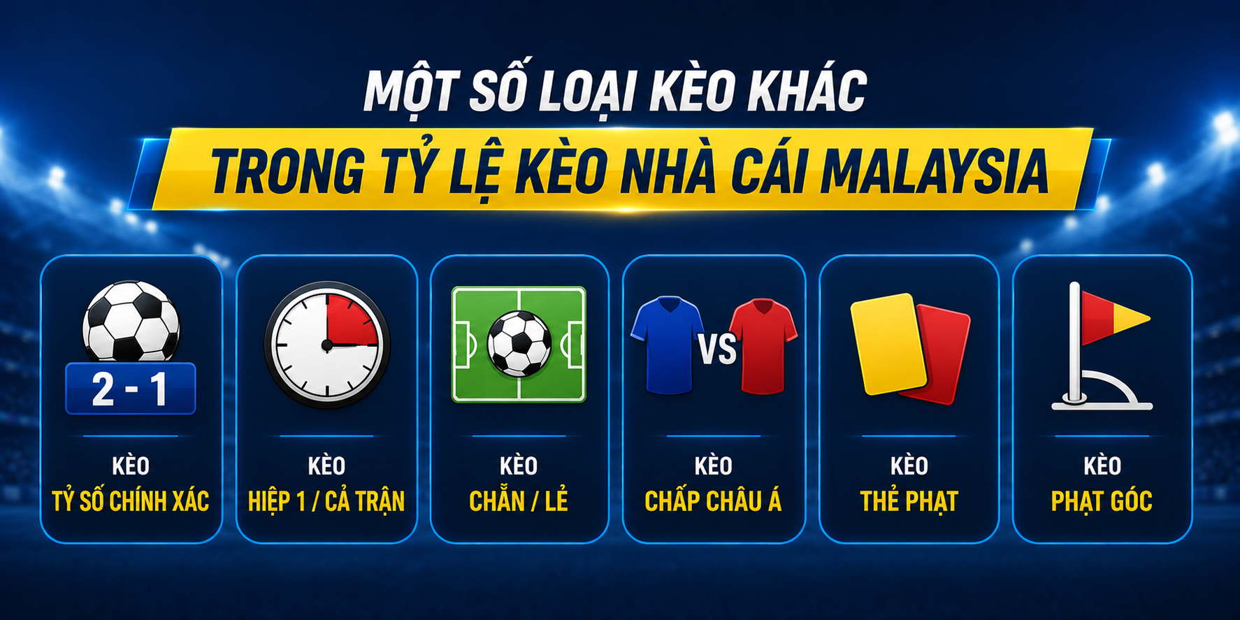 Một số tỷ lệ kèo khác