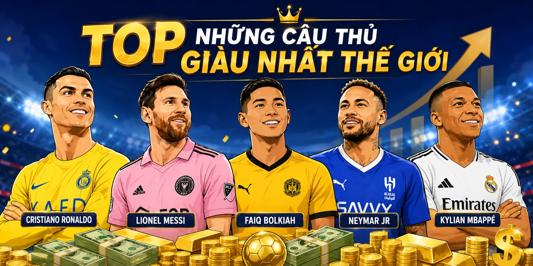 Top những cầu thủ giàu nhất thế giới hiện nay